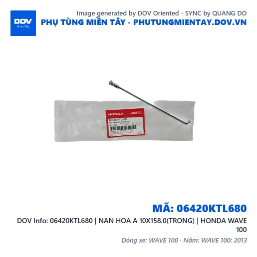 06420KTL680 | NAN HOA A 10X158.0(TRONG) | HONDA WAVE 100 — 06420KTL680