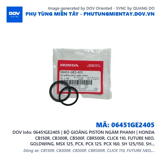 06451GE2405 | BỘ GIOĂNG PISTON NGÀM PHANH | HONDA CB150R, CB300R, CB500F, CBR500R, CLICK 110, FUTURE NEO, GOLDWING, MSX 125, PCX, PCX 125, PCX 160, SH 125/150, SH 125/160, SH 350, SH MODE, WAVE ALPHA — 06451GE2405