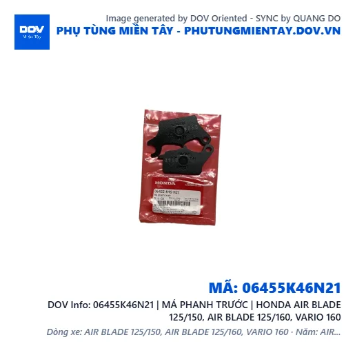 06455K46N21 | MÁ PHANH TRƯỚC | HONDA AIR BLADE 125/150, AIR BLADE 125/160, VARIO 160 — 06455K46N21