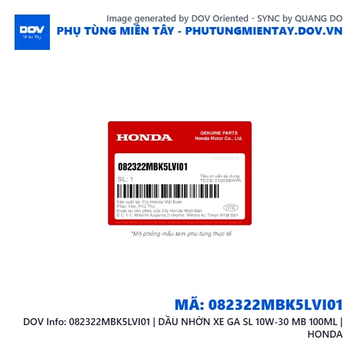 082322MBK5LVI01 | DẦU NHỜN XE GA SL 10W-30 MB 100ML | HONDA — 082322MBK5LVI01
