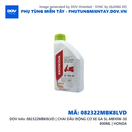 082322MBK8LVD | CHAI DẦU ĐỘNG CƠ XE GA SL-MB10W-30 800ML | HONDA  — 082322MBK8LVD