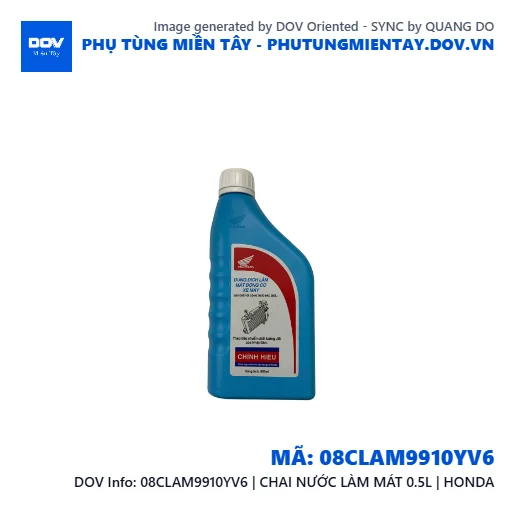 08CLAM9910YV6 | CHAI NƯỚC LÀM MÁT 0.5L | HONDA  — 08CLAM9910YV6