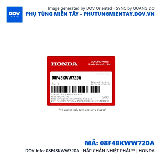 08F48KWW720A | NẮP CHẮN NHIỆT PHẢI ** | HONDA  — 08F48KWW720A