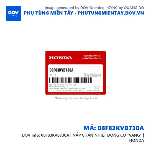 08F83KVB730A | NẮP CHẮN NHIỆT ĐỘNG CƠ *VÀNG* | HONDA  — 08F83KVB730A