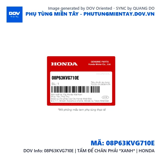 08P63KVG710E | TẤM ĐỂ CHÂN PHẢI *XANH* | HONDA  — 08P63KVG710E