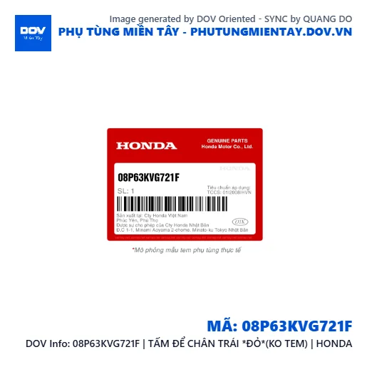 08P63KVG721F | TẤM ĐỂ CHÂN TRÁI *ÐỎ*(KO TEM) | HONDA  — 08P63KVG721F