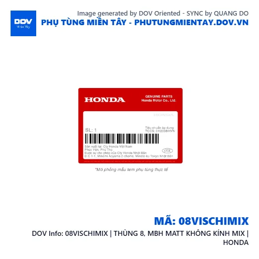 08VISCHIMIX | THÙNG 8, MBH MATT KHÔNG KÍNH MIX | HONDA — 08VISCHIMIX