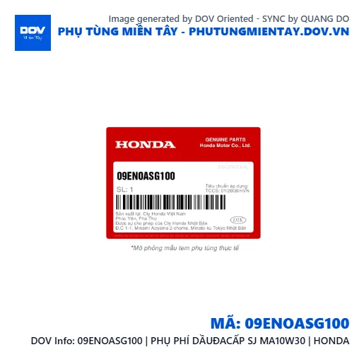 09ENOASG100 | PHỤ PHÍ DẦUÐACẤP SJ MA10W30 | HONDA  — 09ENOASG100