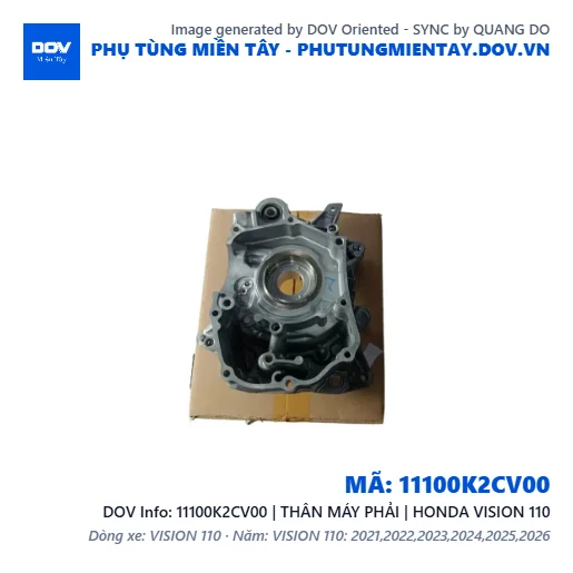 11100K2CV00 | THÂN MÁY PHẢI | HONDA VISION 110 — 11100K2CV00
