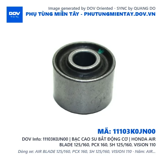 11103K0JN00 | BẠC CAO SU BẮT ĐỘNG CƠ | HONDA AIR BLADE 125/160, PCX 160, SH 125/160, VISION 110 — 11103K0JN00