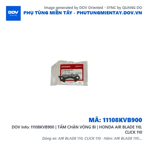 11108KVB900 | TẤM CHẶN VÒNG BI | HONDA AIR BLADE 110, CLICK 110 — 11108KVB900