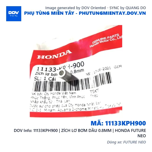 11133KPH900 | ZÍCH LƠ BƠM DẦU 0.8MM | HONDA FUTURE NEO — 11133KPH900