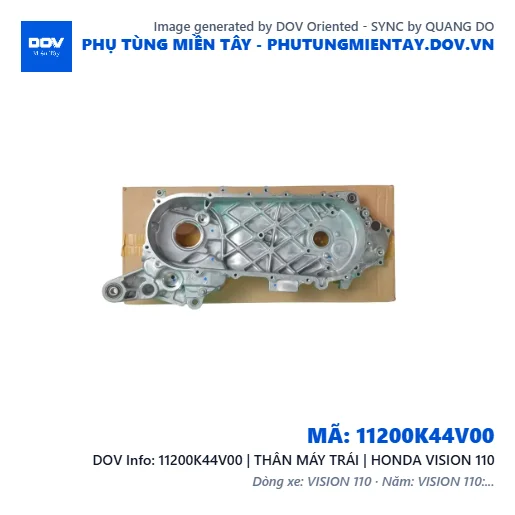 11200K44V00 | THÂN MÁY TRÁI | HONDA VISION 110 — 11200K44V00