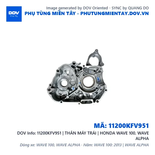 11200KFV951 | THÂN MÁY TRÁI | HONDA WAVE 100, WAVE ALPHA — 11200KFV951