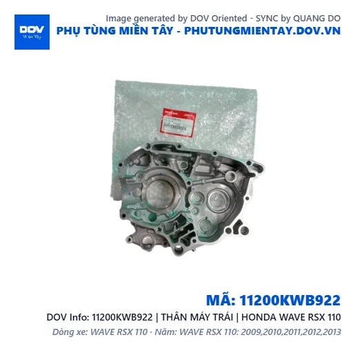 11200KWB922 | THÂN MÁY TRÁI | HONDA WAVE RSX 110 — 11200KWB922