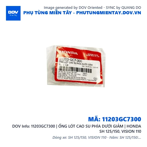 11203GC7300 | ỐNG LÓT CAO SU PHÍA DƯỚI GIẢM | HONDA SH 125/150, VISION 110 — 11203GC7300
