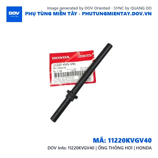 11220KVGV40 | ỐNG THÔNG HƠI | HONDA — 11220KVGV40