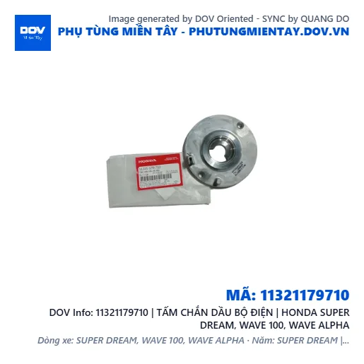 11321179710 | TẤM CHẮN DẦU BỘ ĐIỆN | HONDA SUPER DREAM, WAVE 100, WAVE ALPHA — 11321179710