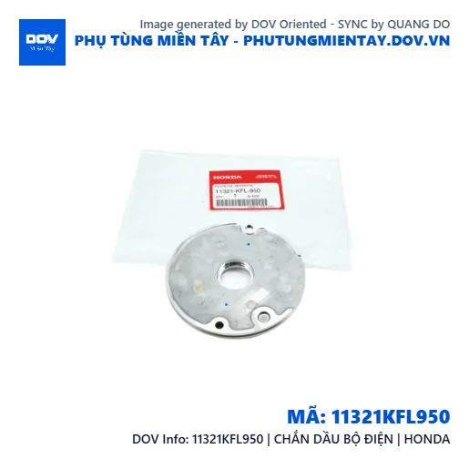 11321KFL950 | CHẮN DẦU BỘ ĐIỆN | HONDA  — 11321KFL950