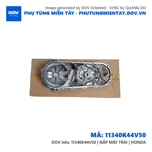 11340K44V50 | NẮP MÁY TRÁI | HONDA — 11340K44V50