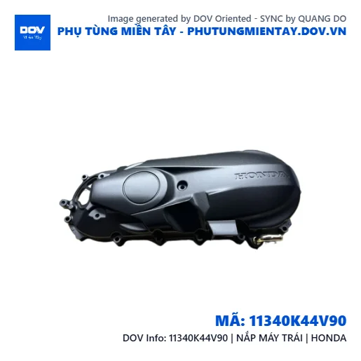 11340K44V90 | NẮP MÁY TRÁI | HONDA  — 11340K44V90