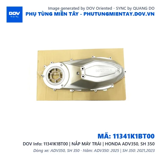 11341K1BT00 | NẮP MÁY TRÁI | HONDA ADV350, SH 350 — 11341K1BT00