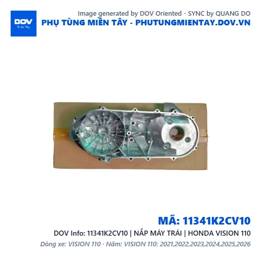 11341K2CV10 | NẮP MÁY TRÁI | HONDA VISION 110 — 11341K2CV10