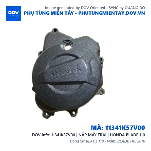 11341K57V00 | NẮP MÁY TRÁI | HONDA BLADE 110 — 11341K57V00