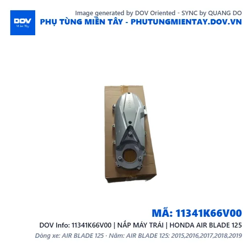 11341K66V00 | NẮP MÁY TRÁI | HONDA AIR BLADE 125 — 11341K66V00
