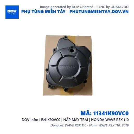 11341K90VC0 | NẮP MÁY TRÁI | HONDA WAVE RSX 110 — 11341K90VC0