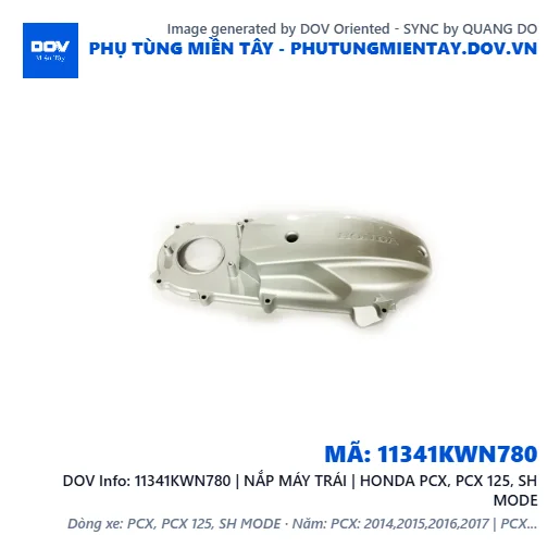 11341KWN780 | NẮP MÁY TRÁI | HONDA PCX, PCX 125, SH MODE — 11341KWN780