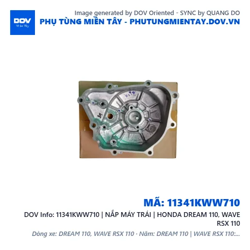 11341KWW710 | NẮP MÁY TRÁI | HONDA DREAM 110, WAVE RSX 110 — 11341KWW710