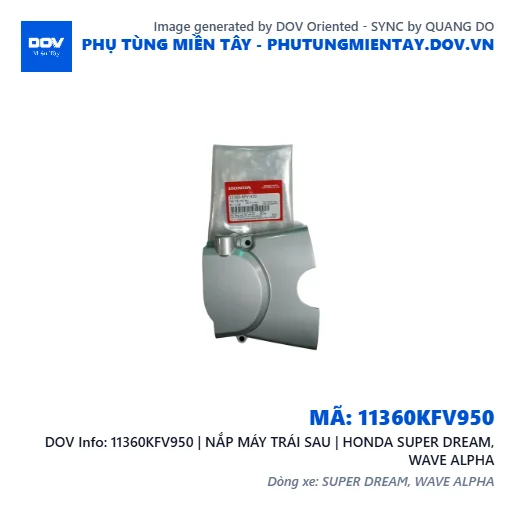 11360KFV950 | NẮP MÁY TRÁI SAU | HONDA SUPER DREAM, WAVE ALPHA — 11360KFV950