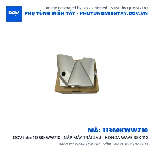 11360KWW710 | NẮP MÁY TRÁI SAU | HONDA WAVE RSX 110 — 11360KWW710