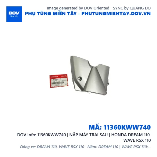 11360KWW740 | NẮP MÁY TRÁI SAU | HONDA DREAM 110, WAVE RSX 110 — 11360KWW740