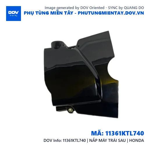 11361KTL740 | NẮP MÁY TRÁI SAU | HONDA — 11361KTL740