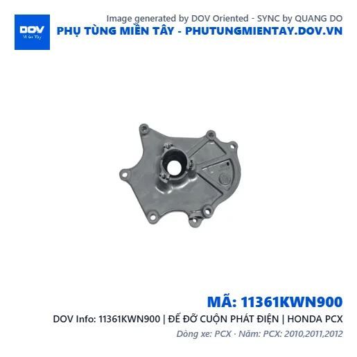 11361KWN900 | ĐẾ ĐỠ CUỘN PHÁT ĐIỆN | HONDA PCX — 11361KWN900