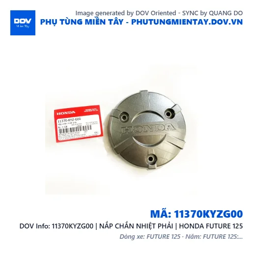 11370KYZG00 | NẮP CHẮN NHIỆT PHẢI | HONDA FUTURE 125 — 11370KYZG00
