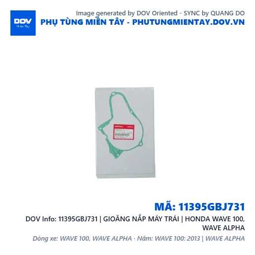 11395GBJ731 | GIOĂNG NẮP MÁY TRÁI | HONDA WAVE 100, WAVE ALPHA — 11395GBJ731