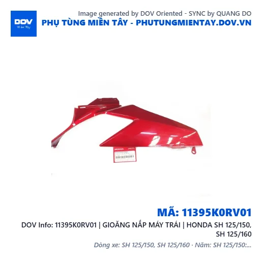 11395K0RV01 | GIOĂNG NẮP MÁY TRÁI | HONDA SH 125/150, SH 125/160 — 11395K0RV01
