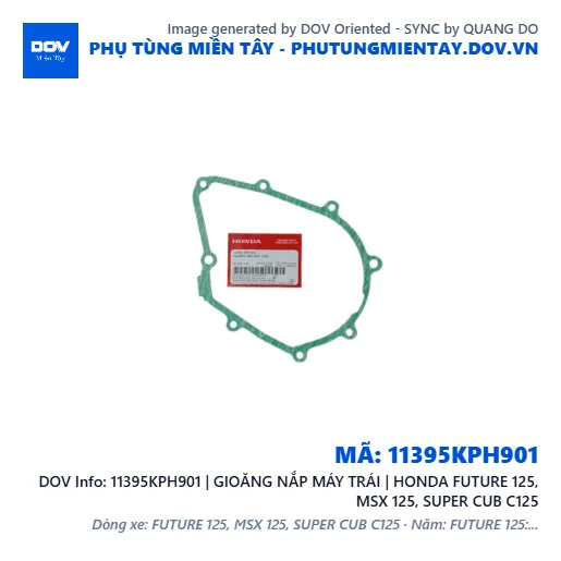 11395KPH901 | GIOĂNG NẮP MÁY TRÁI | HONDA FUTURE 125, MSX 125, SUPER CUB C125 — 11395KPH901