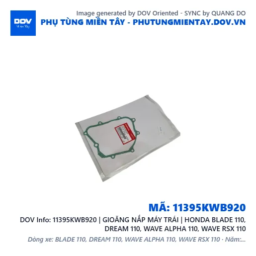11395KWB920 | GIOĂNG NẮP MÁY TRÁI | HONDA BLADE 110, DREAM 110, WAVE ALPHA 110, WAVE RSX 110 — 11395KWB920