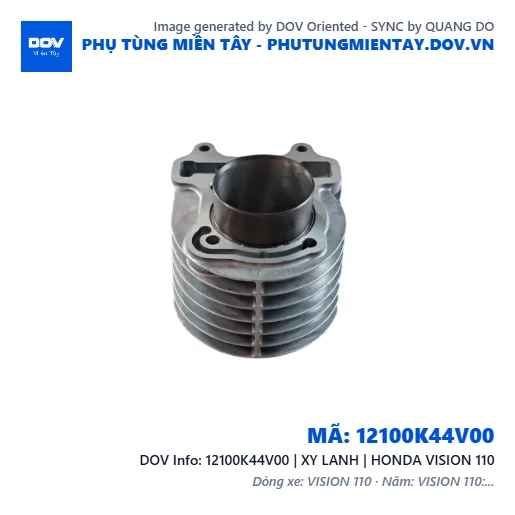 12100K44V00 | XY LANH | HONDA VISION 110 — 12100K44V00