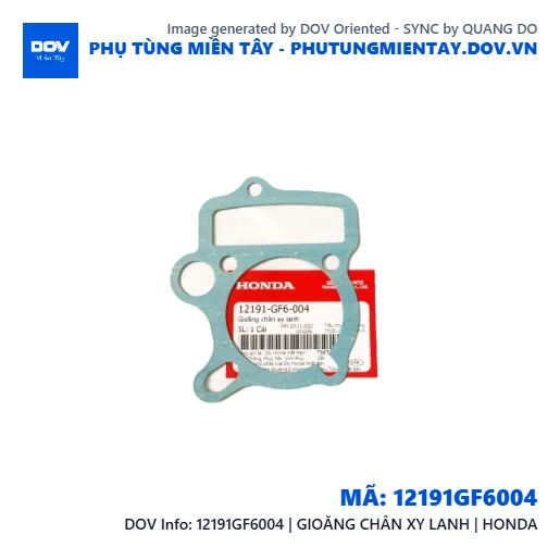 12191GF6004 | GIOĂNG CHÂN XY LANH | HONDA — 12191GF6004