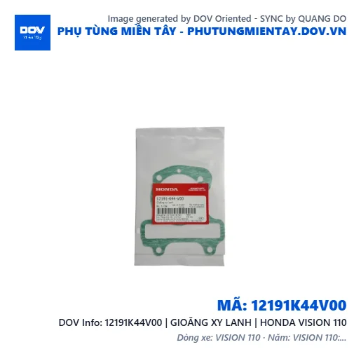 12191K44V00 | GIOĂNG XY LANH | HONDA VISION 110 — 12191K44V00