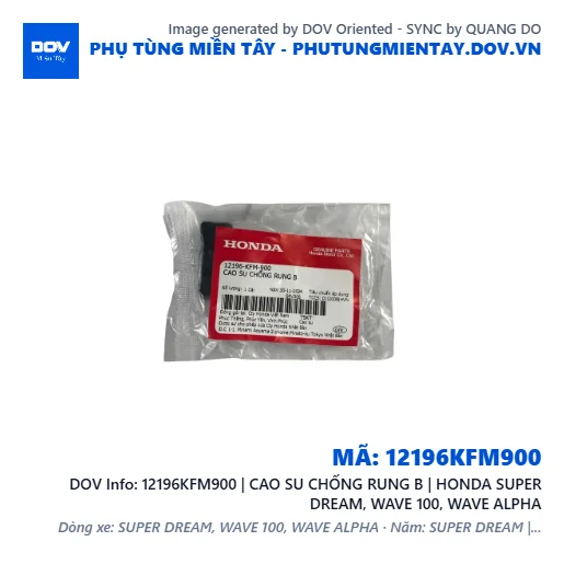 12196KFM900 | CAO SU CHỐNG RUNG B | HONDA SUPER DREAM, WAVE 100, WAVE ALPHA — 12196KFM900