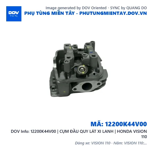12200K44V00 | CỤM ĐẦU QUY LÁT XI LANH | HONDA VISION 110 — 12200K44V00