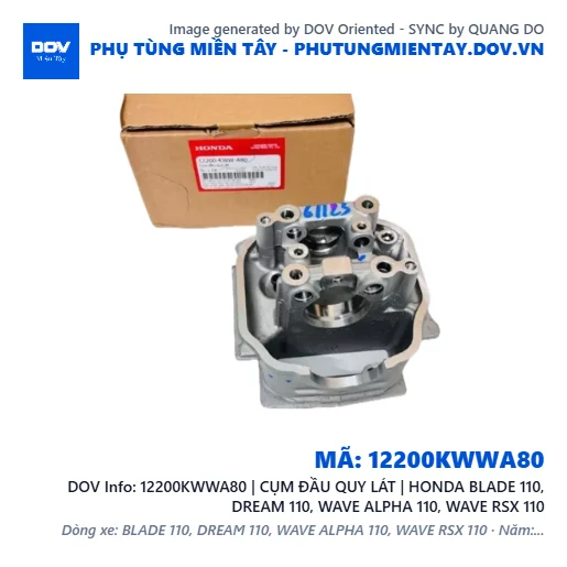 12200KWWA80 | CỤM ĐẦU QUY LÁT | HONDA BLADE 110, DREAM 110, WAVE ALPHA 110, WAVE RSX 110 — 12200KWWA80