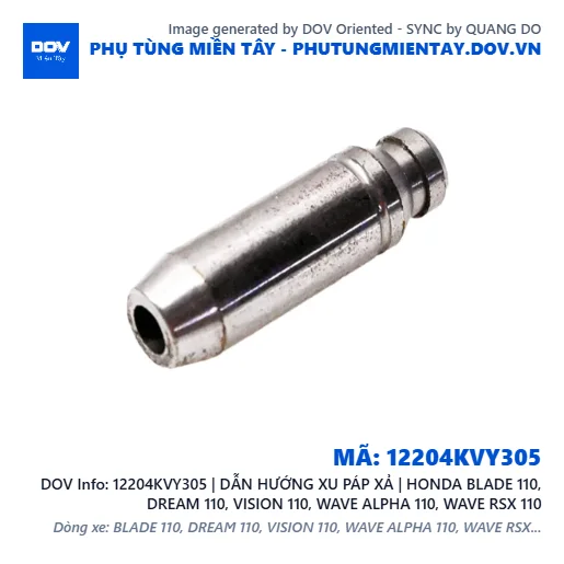 12204KVY305 | DẪN HƯỚNG XU PÁP XẢ | HONDA BLADE 110, DREAM 110, VISION 110, WAVE ALPHA 110, WAVE RSX 110 — 12204KVY305