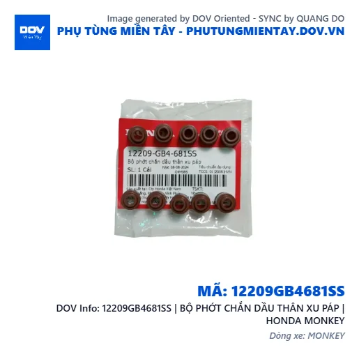 12209GB4681SS | BỘ PHỚT CHẮN DẦU THÂN XU PÁP | HONDA MONKEY — 12209GB4681SS